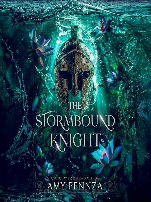 Title details for The Stormbound Knight by Amy Pennza - Wait list